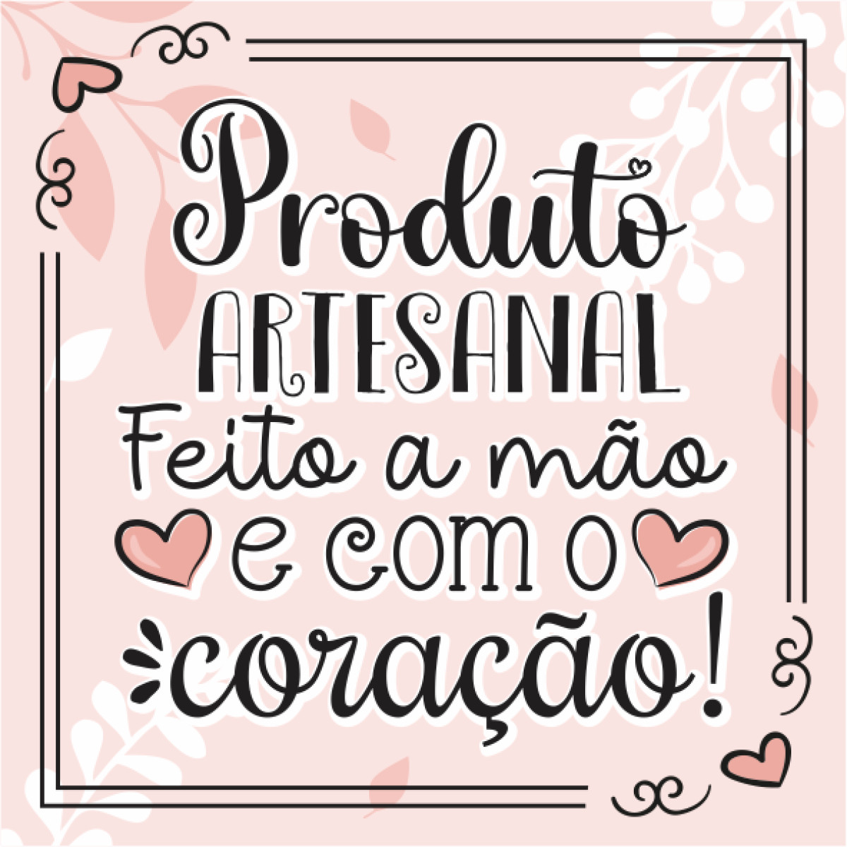 Adesivo de Vinil 4x4cm aqui tem produtos artesanal feito com amor Rosa