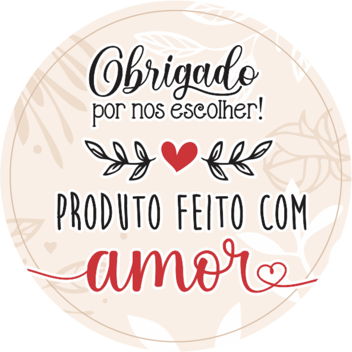 Adesivo de Vinil 4x4cm obrigado por nos escolher produto feito com amor