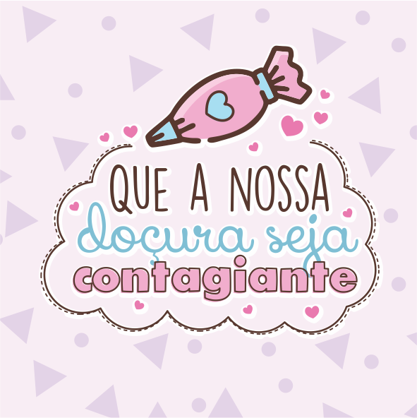 Adesivos tamanho 4x4 Que a nossa doçura seja contagiante
