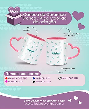 Caneca Alça Coração e Interior Rosa ou Azul Porcelana 325ml